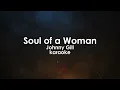 Soul Of a Woman | Johnny Gill karaoke