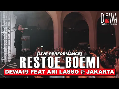 Download MP3 Dewa19 Feat Ari Lasso  - Restoe Boemi at Selatan Jakarta | (Live Performance)