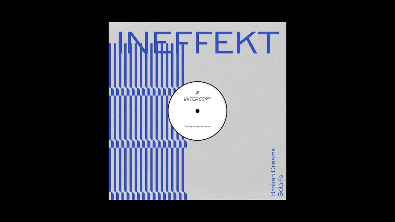 Ineffekt - Solaris [Intercept]