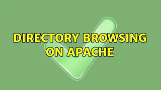 Directory Browsing on Apache