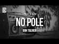 Download Lagu Don Toliver - No Pole | Lyrics