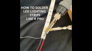 HOW TO SOLDER LED STRIP LIGHTS