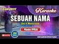 Download Lagu Sebuah Nama_Karaoke Dangdut Keyboard_Nada Pria_By.Intan Ali