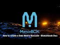 How to Create a Data Matrix Barcode Program - Sketchbook Duo