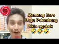 Download Lagu Lagu Palembang Lucu - Memang Saro 🤣🤣🤣