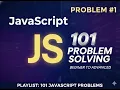 JavaScript Basic Arithmetic Operations Problem 1 101 JavaScript Problems Challenge
