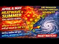MARCH APRIL MAY Forecast March April Month Rainfall Temperature WD Storm News