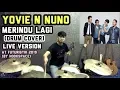 Lagu YOVIE \u0026 NUNO - Merindu Lagi (LIVE) DRUM COVER at FUTURISTIK 2019