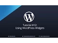 Tutorial Using WordPress Widgets