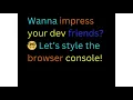 Add Style to Your Console Logs in JavaScript