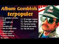 Download Lagu 𝗚𝗼𝗺𝗯𝗹𝗼𝗵 𝗞𝘂𝗴𝗮𝗱𝗮𝗶𝗸𝗮𝗻 𝗖𝗶𝗻𝘁𝗮𝗸𝘂 𝗙𝘂𝗹𝗹 𝗔𝗹𝗯𝘂𝗺 𝗧𝗮𝗻𝗽𝗮 𝗜𝗸𝗹𝗮𝗻