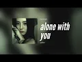 Lagu ashlee - alone with you [sped up]