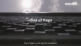 the everyday museum sea of flags and the fruit of deceit by grace tan