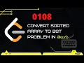 Convert Sorted Array To Binary Search Tree Leetcode 108 in Telugu