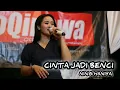 Cinta Jadi Benci - Ning Haniya ( Cover by oQinawa )