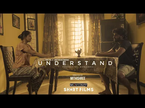 Download MP3 Understand -  Short Film | Mithishree | Tamil Short Film | Moviebuff Short Films