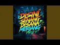 Lagu Disini Senang Disana Meriang
