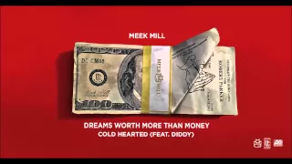 meek mill cold hearted feat diddy official audio 