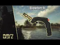 DayZ All Blowtorch Uses