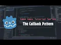 Godot 4 Tutorial - Bindable Callbacks