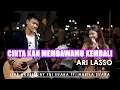 Download Lagu CINTA KAN MEMBAWAMU KEMBALI -  ARI LASSO (LIRIK) LIVE AKUSTIK BY NABILA FT. TRI SUAKA