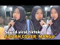Download Lagu YANG LAGI VIRAL!! AZIZAH COVER LAGU MANGU FULL ( lagu pop, musik koplo, vokal reggae ) Nyadu banget