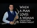 Lagu When A Man Love A Woman (Michael Bolton) | Paulo Franco - Saxophone cover