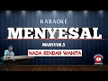 Download Lagu MENYESAL KARAOKE KOPLO - MANSYUR. S NADA RENDAH UNTUK WANITA