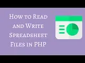 How to Read and Write Spreadsheet Files in PHP