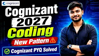 Cognizant 2027 Coding New Pattern Cognizant PYQ Solved