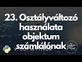 23 Osztalyvaltozo hasznalata objektum szamlalonak