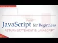JavaScript tutorial for Beginners - Return Statement