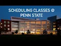 How to Schedule Classes At Penn State Tutorial