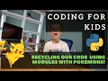 Coding For Kids - Recycling Our Code With Modules