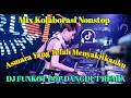 Download Lagu DJ FUNKOT POP DANGDUT REMIX NONSTOP_ASMARA YANG TELAH MENYAKITKANKU