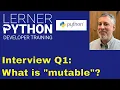 Python interview question Mutable vs immutable