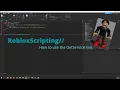 How to use the GetService attribute Roblox Tutorials
