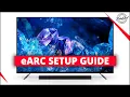 Sony eARC Setup Guide 2022 TVs A80K A90K A95K X95K Z9K How to Setup eARC on Sony TVs