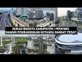 Download Lagu INI DIA 10 KOTA DENGAN PEMBANGUNAN TERPESAT SETARA IBUKOTA PROVINSI