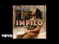 Download Lagu Phila Dlozi - Impilo (Official Audio) ft. 031 Choppa