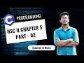 C Programming HSC ICT Chapter 5 Part 02 Code Flowchart Algorithm