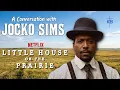 From New Amsterdam to the Prairie Jocko Sims on Netflix s Massive Little House Reboot