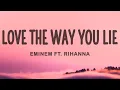 Download Lagu Eminem, Rihanna - Love The Way You Lie