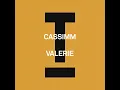 CASSIMM - Valerie (Extended Mix)