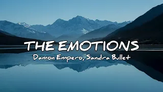 Download Damon Empero - The Emotions (feat. Sandra Bullet ) MP3