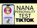 How to Do the Nana Personality Test on Tiktok Nana Personality Quiz 2023