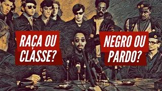 Raça ou classe? Negro ou pardo? Respostas certas para perguntas erradas