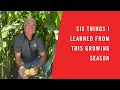 Six Things I Learned from This Growing Season
