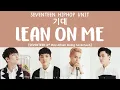 Download Lagu [LYRICS/가사] SEVENTEEN (세븐틴) - Lean On Me (기대) [Going Seventeen 3rd Mini Album]