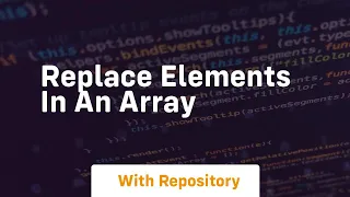 replace elements in an array
